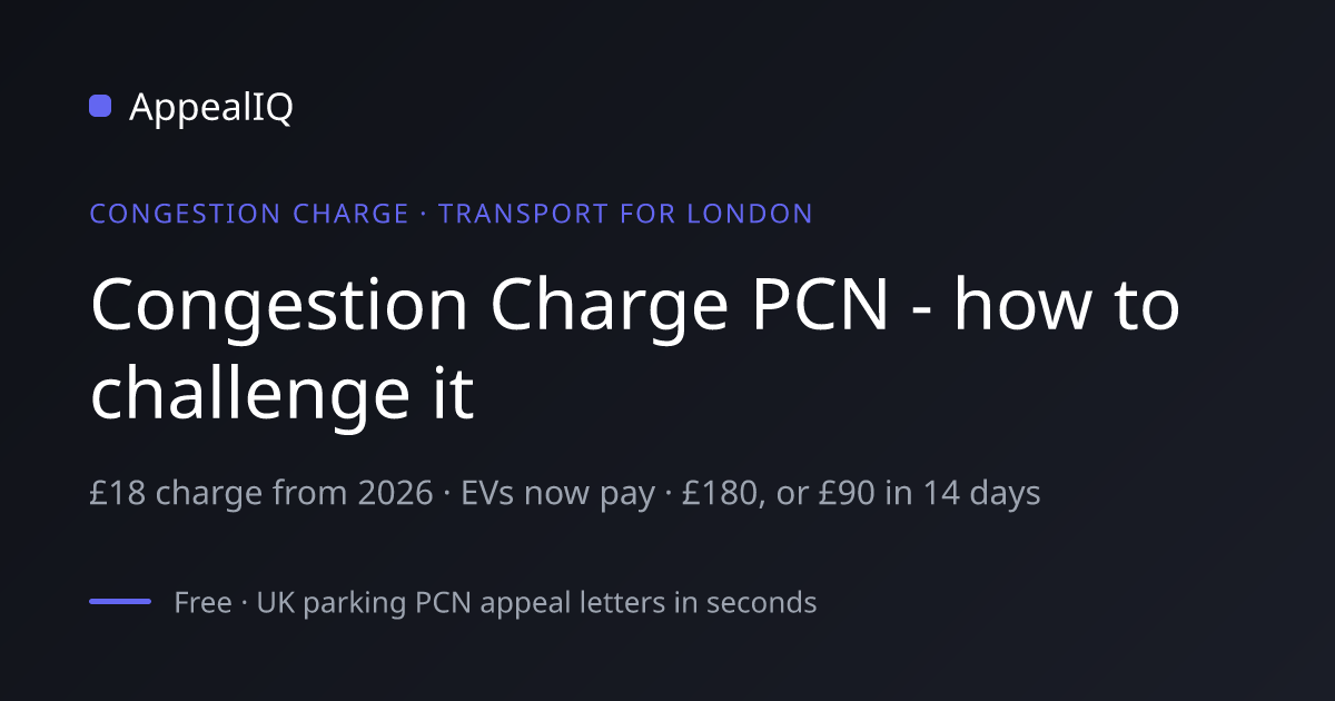 Congestion Charge PCN Appeal - 2026 Rules & Grounds